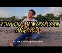 Download Mp3 Angkasa Setia Itu Menyakitkan