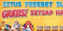 Link Freebet Slot 2021 Tanpa Deposit Tanpa Ribet